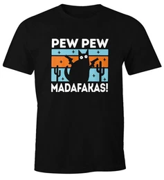 Print-Shirt Herren T-Shirt Pew Pew Madafakas Katze Cat crazy verrckt Fun-Shirt Spruch lustig mit Print