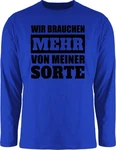 Shirtracer Rundhalsshirt Sprüche Statement Wir brauchen mehr von meiner Sorte schwarz