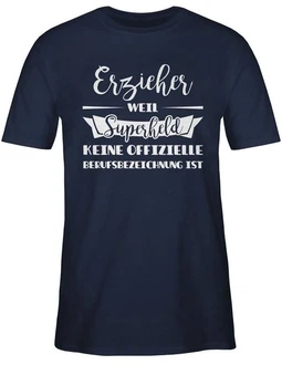 Shirtracer T-Shirt Erzieher weil Superheld keine offizielle Berufsbezeichnung ist Dunkelblau/Blau/Creme