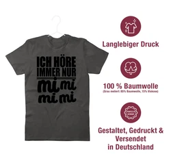 Shirtracer T-Shirt MiMiMi - Ich höre immer Mimimi Sprüche Statement mit Spruch Braun/Dunkelbraun