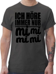T-Shirt MiMiMi - Ich hre immer Mimimi Sprche Statement mit Spruch