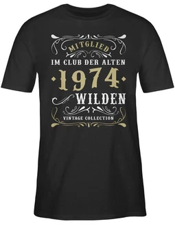 Shirtracer T-Shirt Mitglied im Club der alten Wilden 1974 Shirtracer T-Shirt Mitglied im Club der alten Wilden 1974