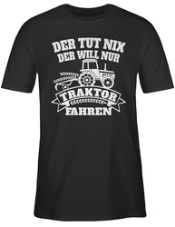 Shirtracer T-Shirt Der tut nix der will nur Traktor fahren Braun/Dunkelblau/Lila/Rot/Schwarz/Rosa/Creme/Dunkelgrau
