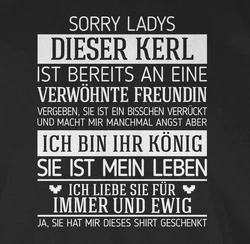 Shirtracer T-Shirt Sorry Ladys dieser Kerl ist bereits vergeben weiß