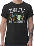 Shirtracer T-Shirt Keine Zeit! Der Garten ruft weiß