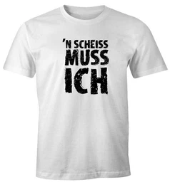 Print-Shirt Herren T-Shirt Einen Schei mu ich FunShirt Spruch-Shirt mit Print