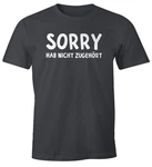 MoonWorks Print-Shirt Herren T-Shirt Fun-Shirt Spruch-Shirt Sorry hab nicht zugehrt Dunkelgrau/Dunkelblau/Grau