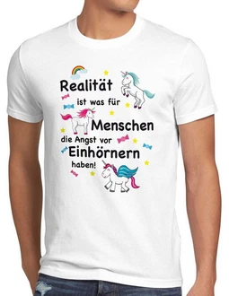 style3 T-Shirt Realität ist für Menschen Angst Einhörnern haben style3 T-Shirt Realität ist für Menschen Angst Einhörnern haben