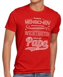 style3 T-Shirt Meisten Menschen rufen Namen wichtigsten Papa Vater Fun Spruch Rot