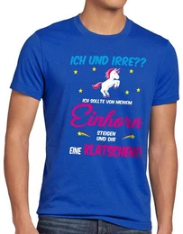 T-Shirt ICH und IRRE? Einhorn absteigen klatschen Einhrner Fun Spruch
