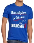 Style3 T-Shirt Hausaufgaben gefährden Gesundheit Sprüche Fun Schule Schüler Uni Blau/Grau/Hellblau