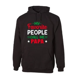 Hoodie My favorite people call me Papa Unisex mit trendigem Frontprint mit Spruch zum Vatertag