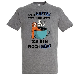 Youth Designz T-Shirt DER KAFFEE IST KAPUTT! ICH BIN NOCH MÜDE Herren Shirt Braun/Dunkelbraun