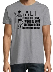 Youth Designz T-Shirt ALT BIST DU ERST BEIM ARCHOLOGEN Herren Shirt Hellgrau/Dunkelgrau/Schwarz/Grau