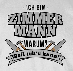 Shirtracer T-Shirt Ich bin Zimmermann Handwerker Geschenke Gelb/Dunkelrot/Dunkelblau/Rot