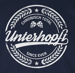 Shirtracer T-Shirt Chronisch Unterhopft Bierliebhaber Geschenk Mode für Oktoberfest Dunkelblau