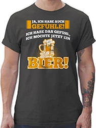 Shirtracer T-Shirt Ja ich habe auch Gefhle - Bier Sprüche Statement mit Spruch Beige/Dunkelgrau/Dunkelbraun/Dunkelgrün/Braun