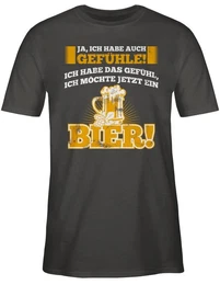 T-Shirt Ja ich habe auch Gefhle - Bier Sprche Statement mit Spruch