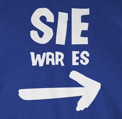 Shirtracer T-Shirt Sie war es Sprüche Statement mit Spruch Hellblau/Blau