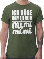 Shirtracer T-Shirt Ich höre immer nur mi mi mi - Sprüche Statement mit Spruch weiß