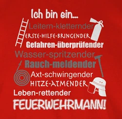 Shirtracer T-Shirt Ich bin ein Feuerwehrmann! Rot/Dunkelrot/Braun/Grau