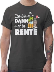 Shirtracer T-Shirt Ich bin dann mal in Rente Dunkelgrau/Grau/Lila/Khaki/Rot