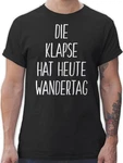 Shirtracer T-Shirt Die Klapse hat heute Wandertag Sprüche Statement mit Spruch Schwarz/Weiß/Rot