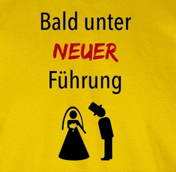 Shirtracer T-Shirt Bald unter neuer Führung JGA Männer Gelb/Rot/Grau