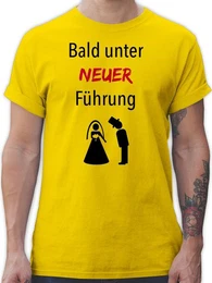 T-Shirt Bald unter neuer Fhrung JGA Mnner
