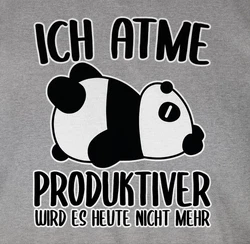 Shirtracer T-Shirt Ich atme produktiver wird es nicht mehr mit Panda weiß