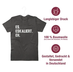 Shirtracer T-Shirt Es eskaliert eh Party & Alkohol Herren Schwarz/Dunkelgrau