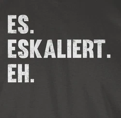 Shirtracer T-Shirt Es eskaliert eh Party & Alkohol Herren Schwarz/Dunkelgrau