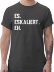 Shirtracer T-Shirt Es eskaliert eh Party & Alkohol Herren Schwarz/Dunkelgrau
