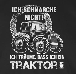 Shirtracer T-Shirt Ich schnarche nicht ich trume dass ich ein Traktor bin Rot