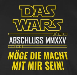 Shirtracer T-Shirt Das Wars Abschluss 2024 Grau/Dunkelgrau/Grün/Schwarz/Dunkelgrün/Braun/Gold