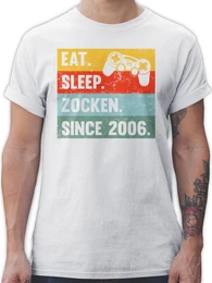 T-Shirt Eat Sleep Zocken Since 2006 18. Geburtstag