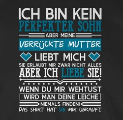 Shirtracer T-Shirt Ich bin kein perfekter Sohn weiß