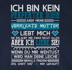 Shirtracer T-Shirt Ich bin kein perfekter Sohn weiß