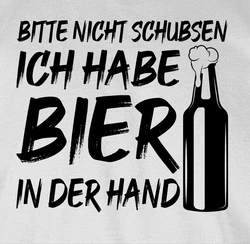 Shirtracer T-Shirt Bitte nicht schubsen ich habe Bier in der Hand Party & Alkohol Herren schwarz