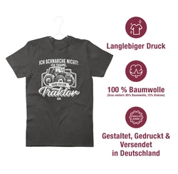 Shirtracer T-Shirt Ich schnarche nicht ich trume dass ich ein Traktor bin weiß