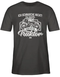 T-Shirt Ich schnarche nicht ich trume dass ich ein Traktor bin wei Traktor