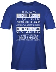 Shirtracer T-Shirt Sorry Ladys dieser Kerl ist bereits vergeben weiß
