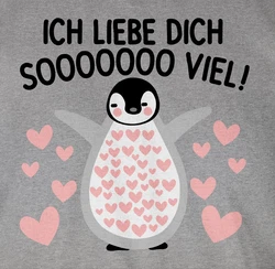 Shirtracer T-Shirt Ich liebe dich SOOOO viel Pinguin Grau/Creme/Braun
