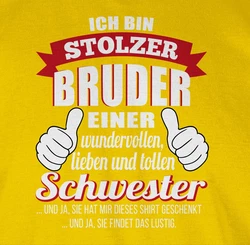 Shirtracer T-Shirt Stolzer Bruder einer wundervollen Schwester Gelb