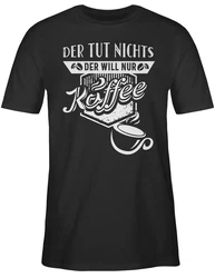 Shirtracer T-Shirt Der tut nichts Der will nur Kaffee Lila/Türkis/Braun/Dunkelbraun