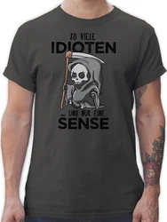 Shirtracer T-Shirt So viele Idioten und nur eine Sense - Sprüche Statement mit Spruch Schwarz
