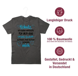 Shirtracer T-Shirt Perfekte Geschenk Partner Liebe Blau/Grau/Türkis/Rot/Schwarz