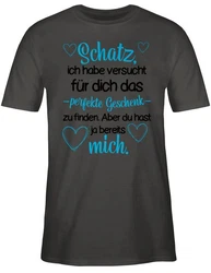 Shirtracer T-Shirt Perfekte Geschenk Partner Liebe Blau/Grau/Türkis/Rot/Schwarz