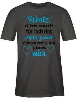 Shirtracer T-Shirt Perfekte Geschenk Partner Liebe Shirtracer T-Shirt Perfekte Geschenk Partner Liebe