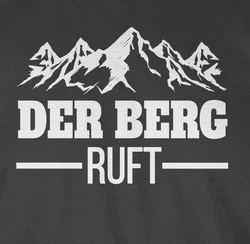Shirtracer T-Shirt Der Berg ruft Apres Ski Party Grün/Schwarz/Dunkelgrau/Dunkelrot/Braun/Grau/Dunkelgrün